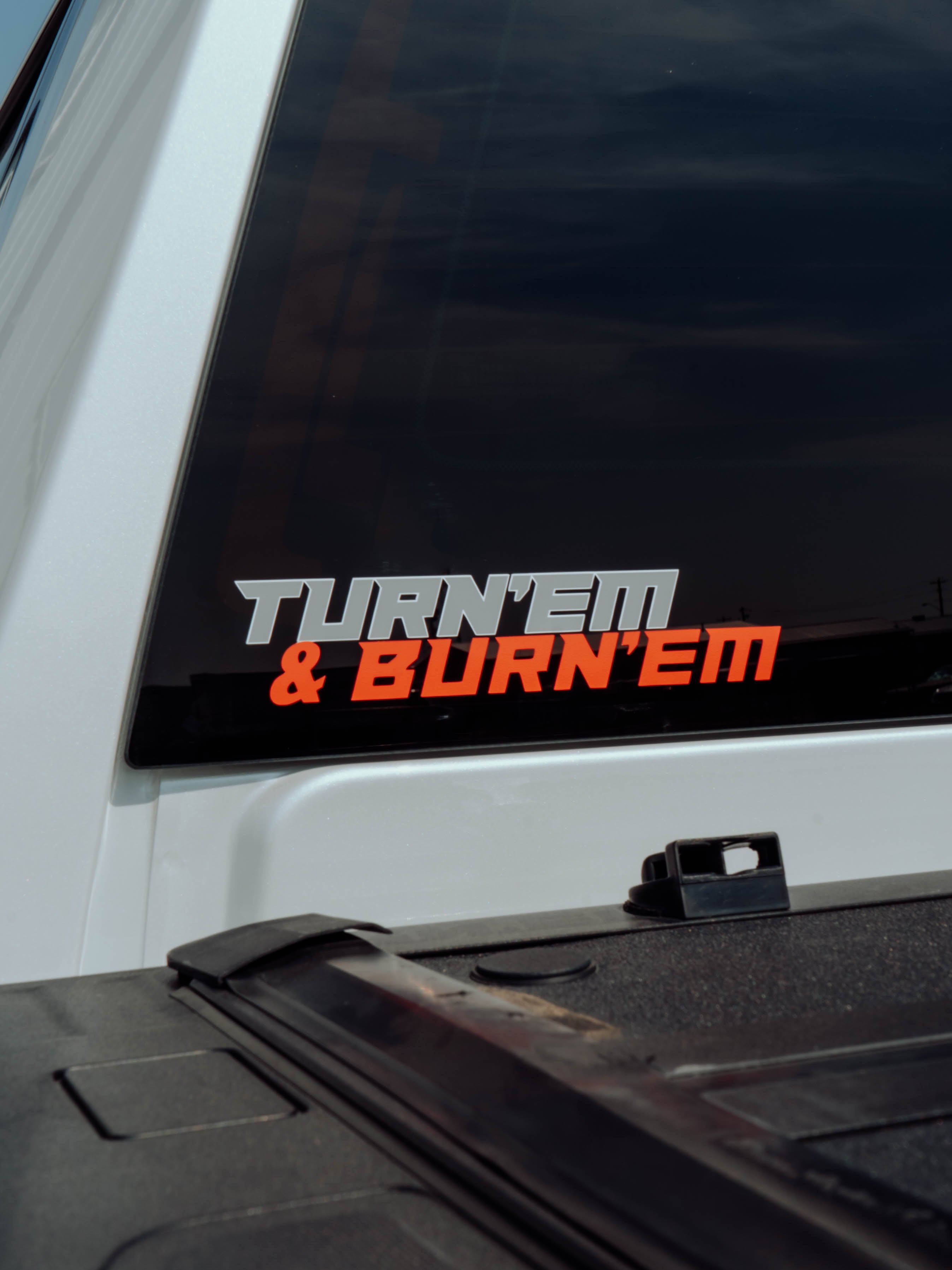 Burn Em Turn'em & Burn'em Decal – DIESELR Corp.