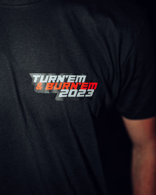 Turn 'Em & Burn 'Em 2023 T-Shirt